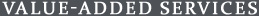 Value-Added Services